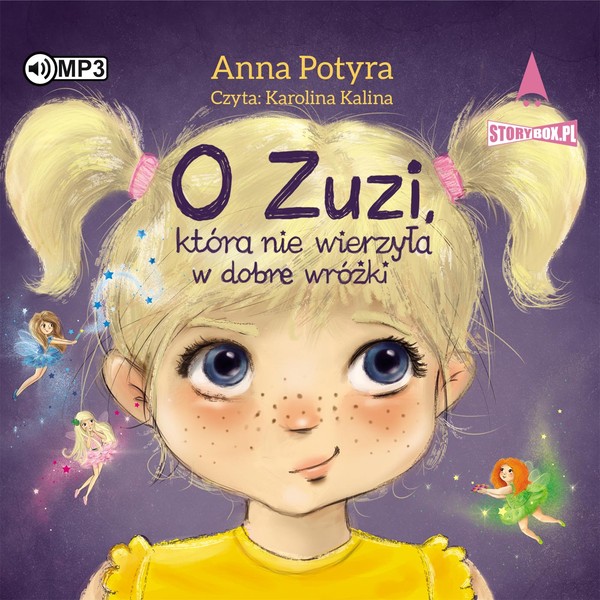 O Zuzi, która nie wierzyła w dobre wróżki Książka audio CD/MP3