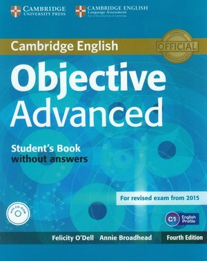 Objective Advanced. Student`s Book Podręcznik + CD Fourth edition