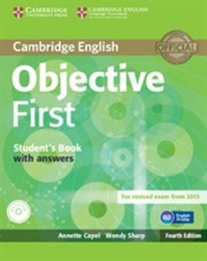 Objective First Certificate. Student`s Book Podręcznik + answers + CD Fourth edition (z odpowiedziami)