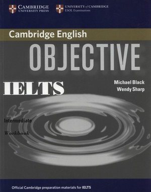 Objective IELTS Intermediate. Workbook Zeszyt ćwiczeń