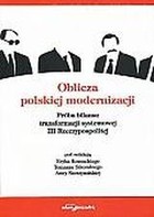 Oblicza polskiej modernizacji Próba bilansu transformacji systemowej