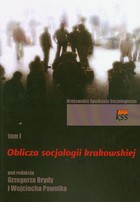 Oblicza socjologii krakowskiej - pdf Tom 1