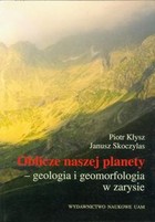 Oblicze naszej planety - geologia i geomorfologia w zarysie