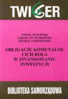 Obligacje komunalne i ich rola w finansowaniu inwestycji