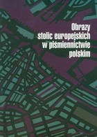 Obrazy stolic europejskich w piśmiennictwie polskim - pdf