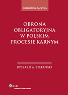 Obrona obligatoryjna w polskim procesie karnym