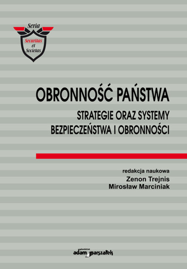 Obronność państwa Strategie oraz systemy bezpieczeństwa i obronności