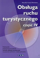 Obsługa ruchu turystycznego. Część 4. Podręcznik technikum i szkoły policealnej