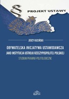 Obywatelska inicjatywa ustawodawcza jako instytucja ustroju Rzeczypospolitej Polskiej - pdf