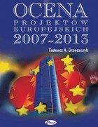Okładka:Ocena projektów europejskich 2007-2013 