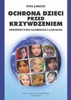 Ochrona dzieci przed krzywdzeniem. Wyd. 2. - 07 rozdz 6, Współczesne naukowe standardy na temat krzywdzenia dzieci jako argumentacja i ukierunkowanie działań społecznych