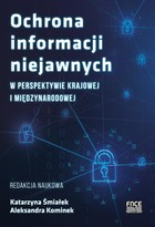 Ochrona informacji niejawnych w perspektywie krajowej i międzynarodowej - pdf