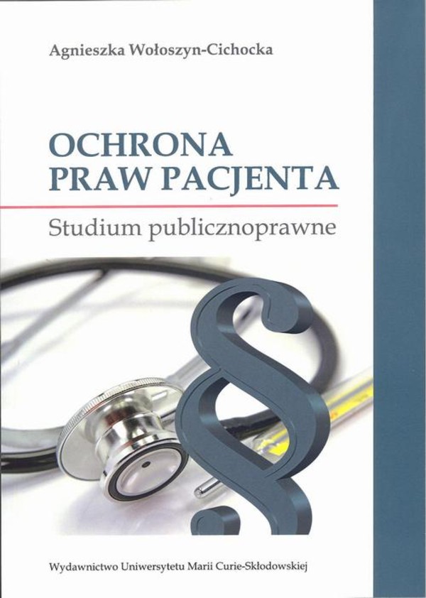 Ochrona praw pacjenta. Studium publicznoprawne - pdf
