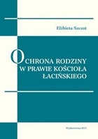 Ochrona rodziny w prawie Kościoła łacińskiego