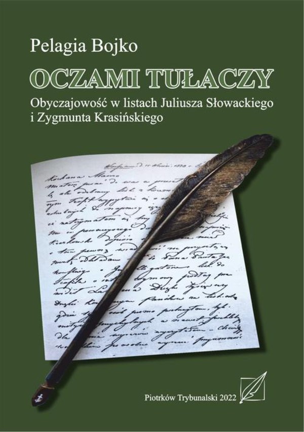 Oczami tułaczy- obyczajowość w listach Juliusza Słowackiego i Zygmunta Krasińskiego. - pdf