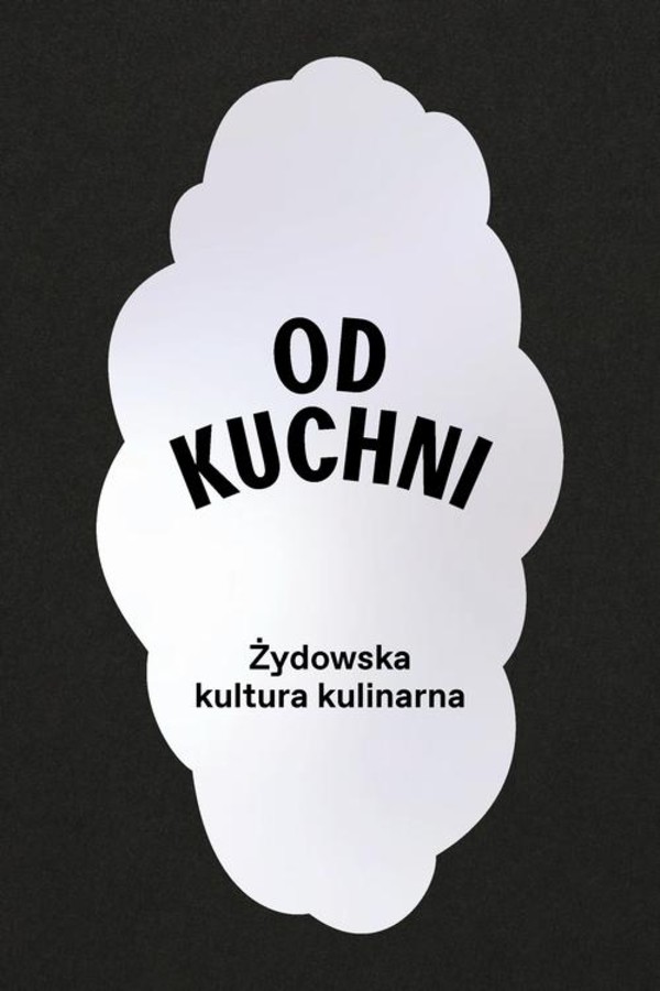 Od kuchni. Żydowska kultura kulinarna - epub, pdf