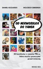 Od Nerwosolka do Yansa. 50 komiksów z czasów PRL-u, które musisz przeczytać przed śmiercią - mobi, epub