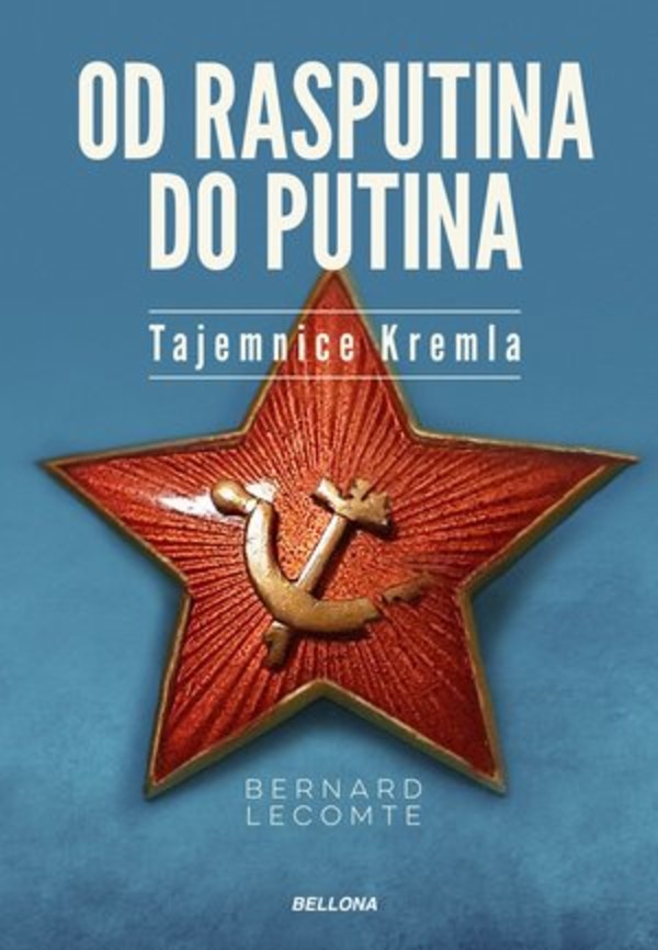 Od Rasputina do Putina Tajemnice Kremla