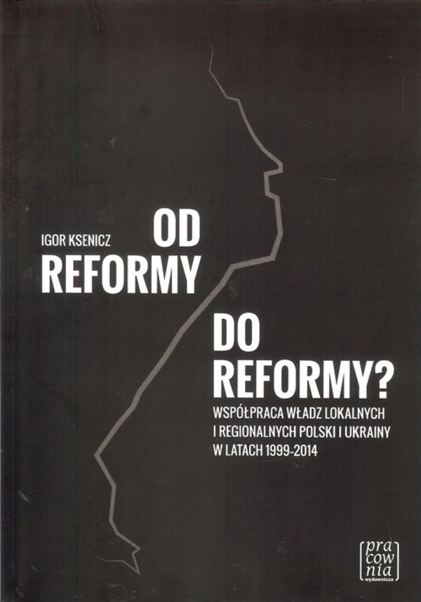 Od reformy do reformy?