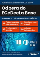 Od zera do ECeDeeLa BASE - Windows 10 i Microsoft Office 2019/2021 - mobi, epub, pdf