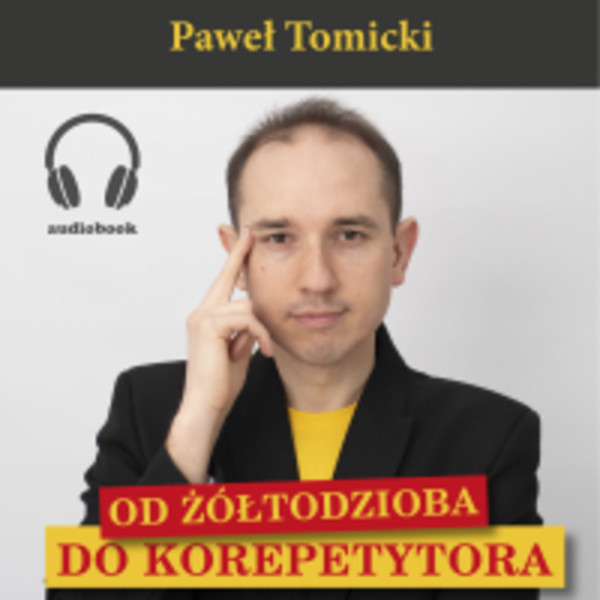 Od Żółtodzioba do Korepetytora - Audiobook mp3