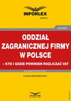 Oddział zagranicznej firmy w Polsce - pdf Kto i gdzie powinien rozliczać VAT