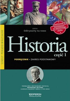 Odkrywamy na nowo. Historia część 1. Podręcznik Zakres podstawowy Szkoły ponadgimnazjalne