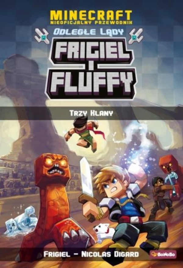 Frigiel i Fluffy Odległe lądy Trzy klany Nieoficjalny przewodnik po świecie minecraft