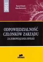 Odpowiedzialność członków zarządu za zobowiązania spółki 2011