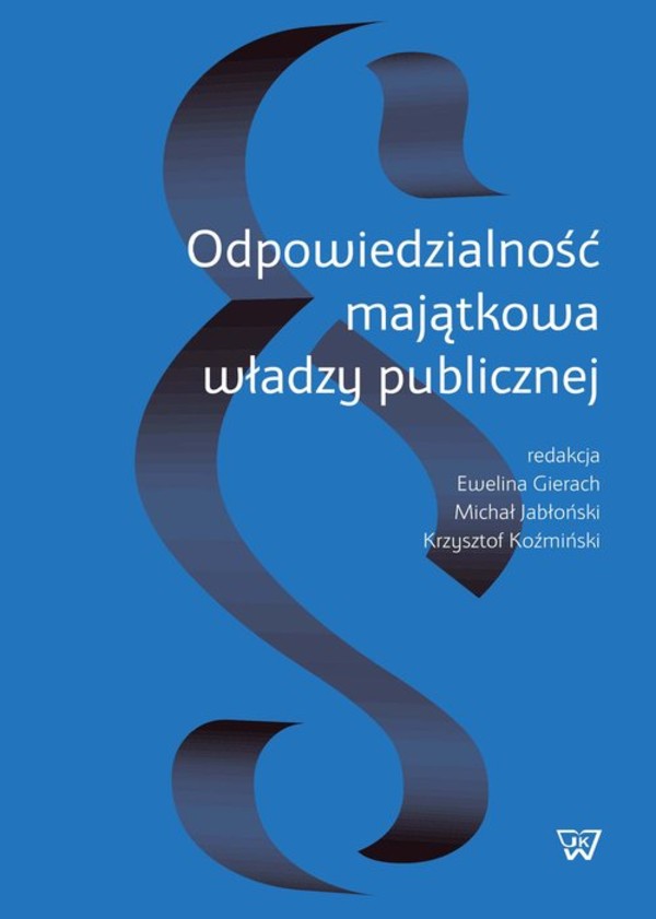 Odpowiedzialność majątkowa władzy publicznej