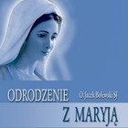 Odrodzenie z Maryją - Audiobook mp3