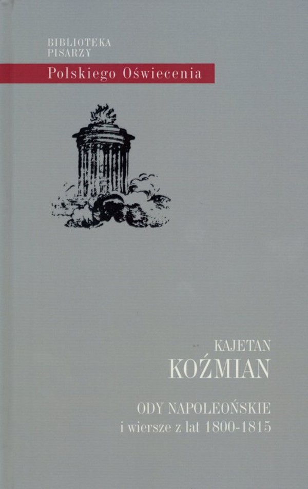 Ody napoleońskie i wiersze z lat 1800-1815