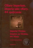 Ofiary imperium. Imperia jako ofiary. 44 spojrzenia