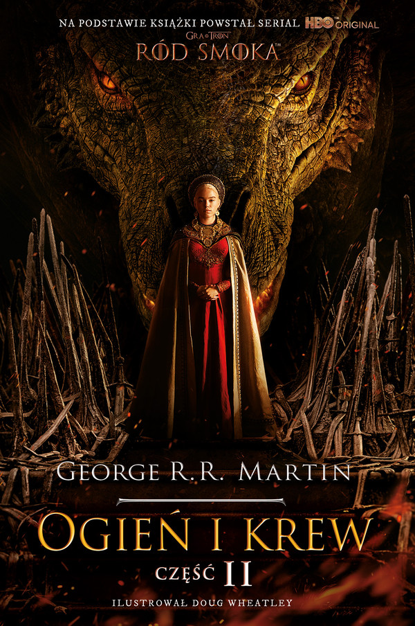 Ogień i krew część 2 Historia Targaryenów Tom 2