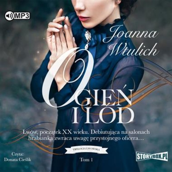 Ogień i lód Audiobook CD Audio Trylogia lwowska Tom 1