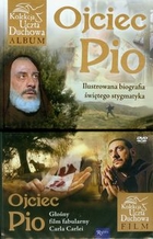 Ojciec Pio Ilustrowana biografia świętego stygmatyka + DVD