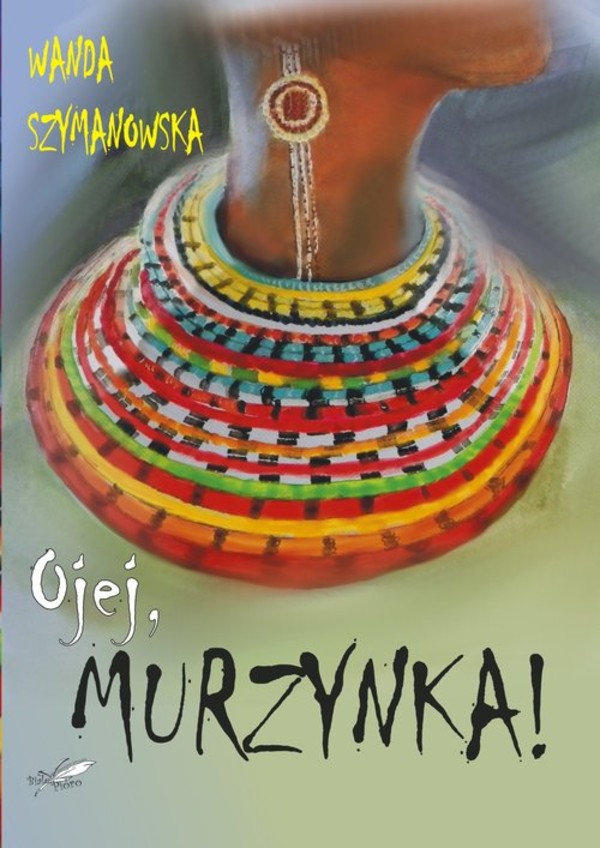 Ojej Murzynka!