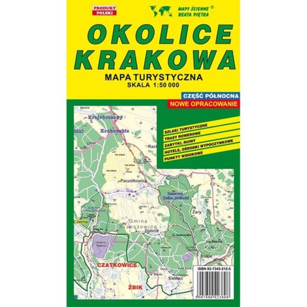 Okolice Krakowa. Mapa turystyczna Część północna. Skala: 1:50 000