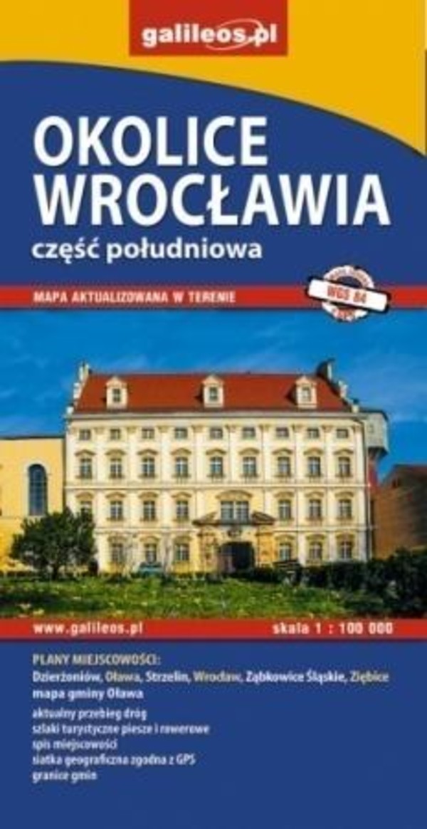 Okolice Wrocławia część południowa. Mapa turystyczna Skala 1:100 000
