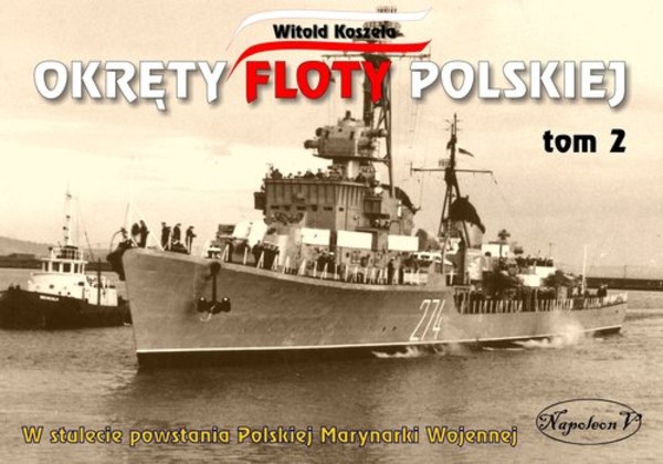 Okręty floty polskiej Tom 2
