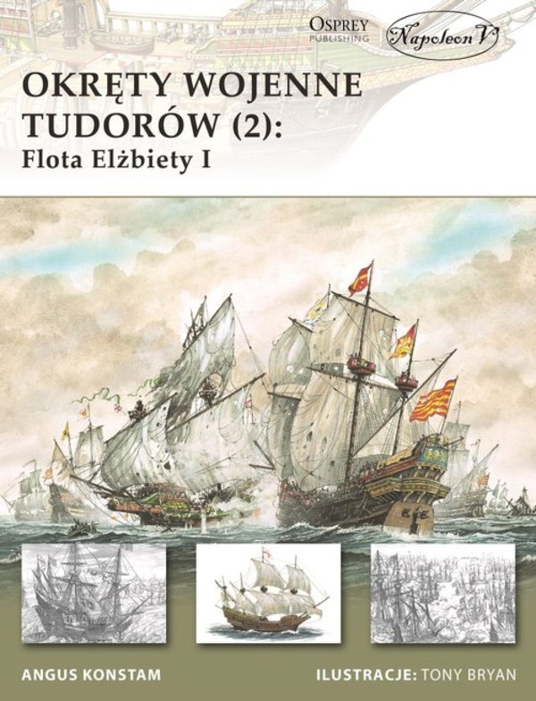 Okręty wojenne Tudorów (2) Flota Elżbiety I