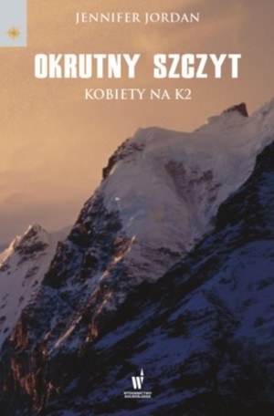 Okrutny szczyt Kobiety na K2