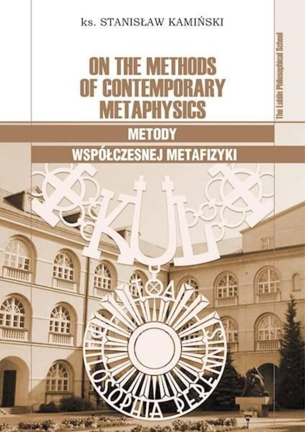 On the Methods of Contemporary Metaphysics Metody współczesnej metafizyki