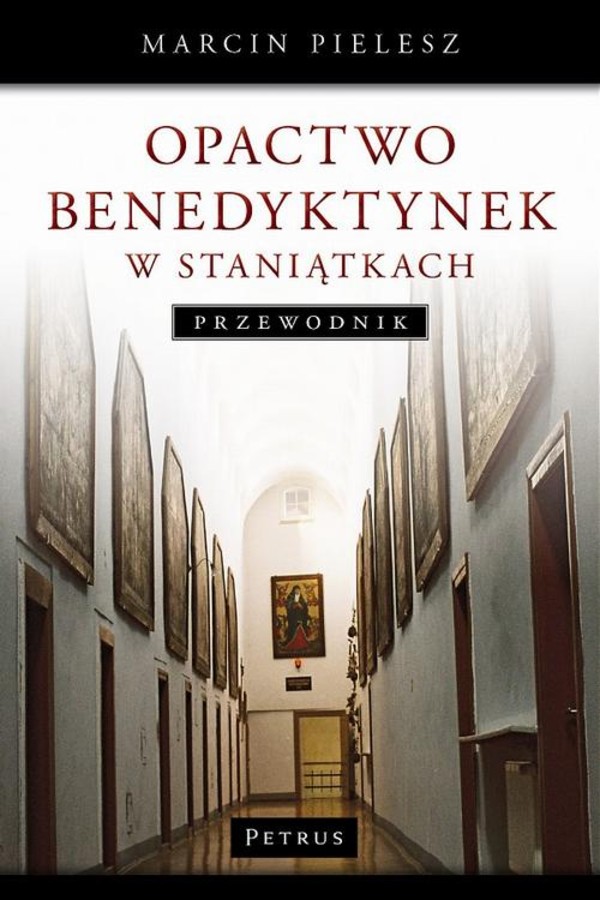 Opactwo Benedyktynek w Staniątkach - pdf