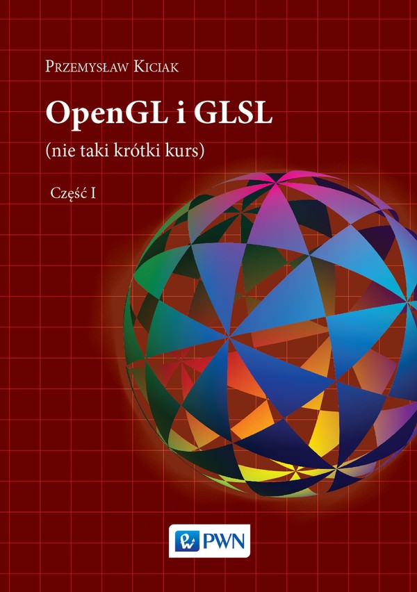 OpenGL i GLSL Część I