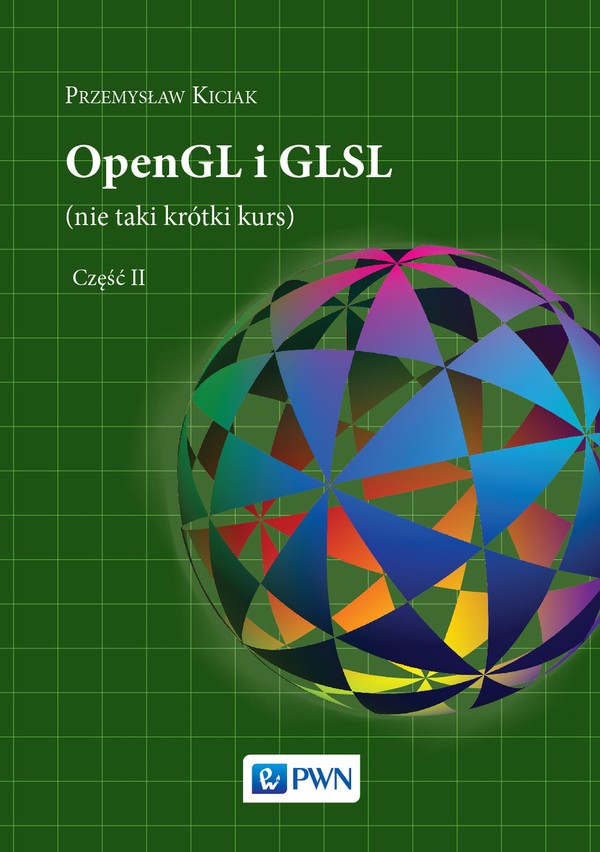 OpenGL i GLSL Część II