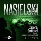 Opera śmierci - Audiobook mp3 Inspektor Bernard Żbik. Tom 2