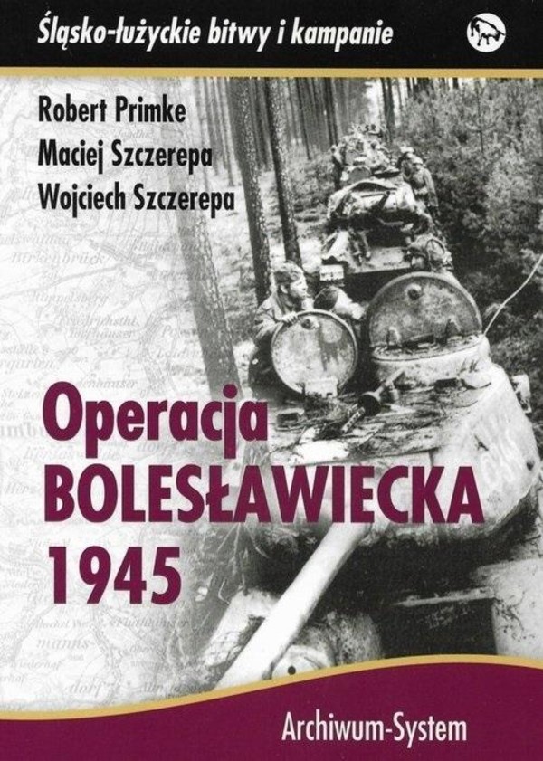 Operacja bolesławiecka 1945 Śląsko-łużyckie bitwy i kampanie