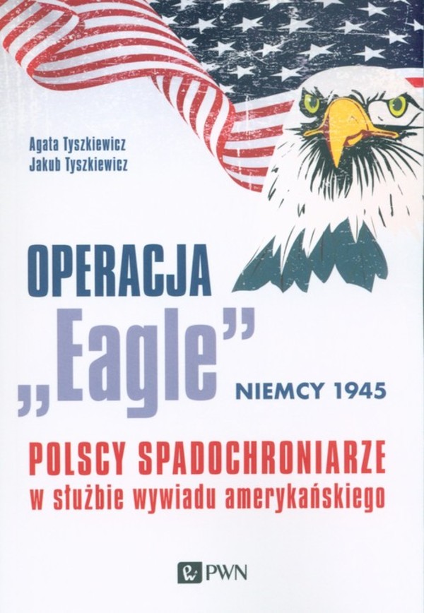 Operacja Eagle Niemcy 1945