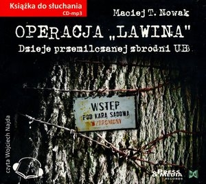 Operacja `Lawina`. Dzieje przemilczanej zbrodni UB Audiobook CD Audio